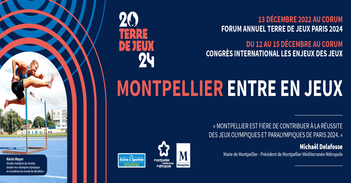 Montpellier accueille le forum " Terre de Jeux 2024 " Préprogramme de