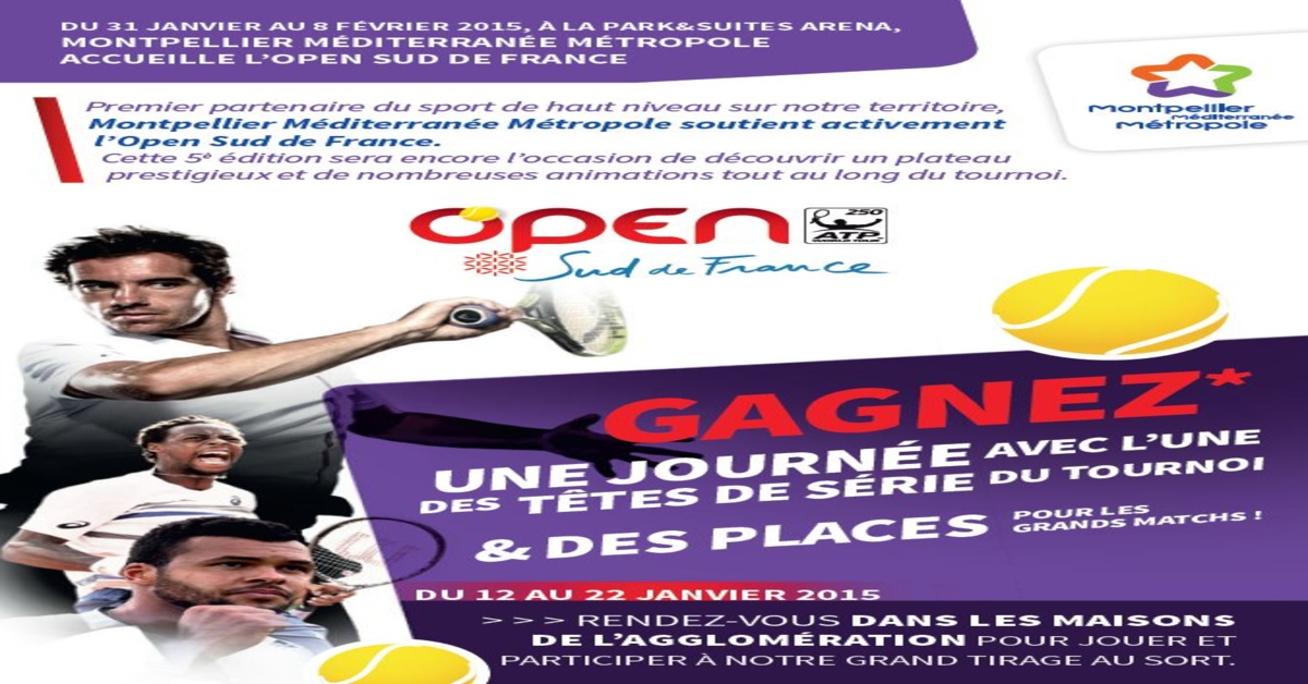 Open Sud de France des places pour les matchs et 1 journée